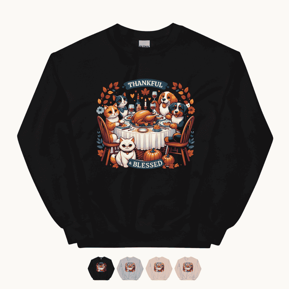 Thankful & Blessed for Pets Sweatshirt for Dog Lovers