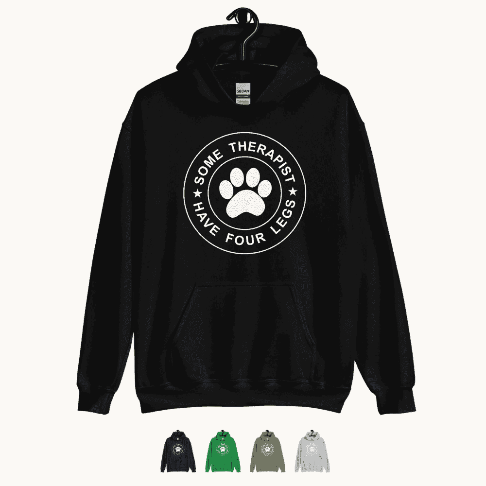 Some Therapist Have Four Legs Hoodie