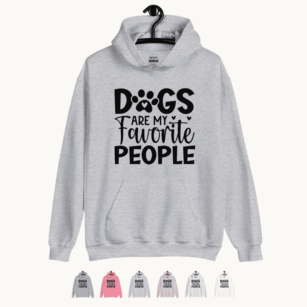Dogs Are My Favorite People Hoodie