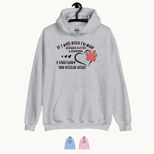 I'd Buy a Sanctuary and Rescue Dogs Hoodie