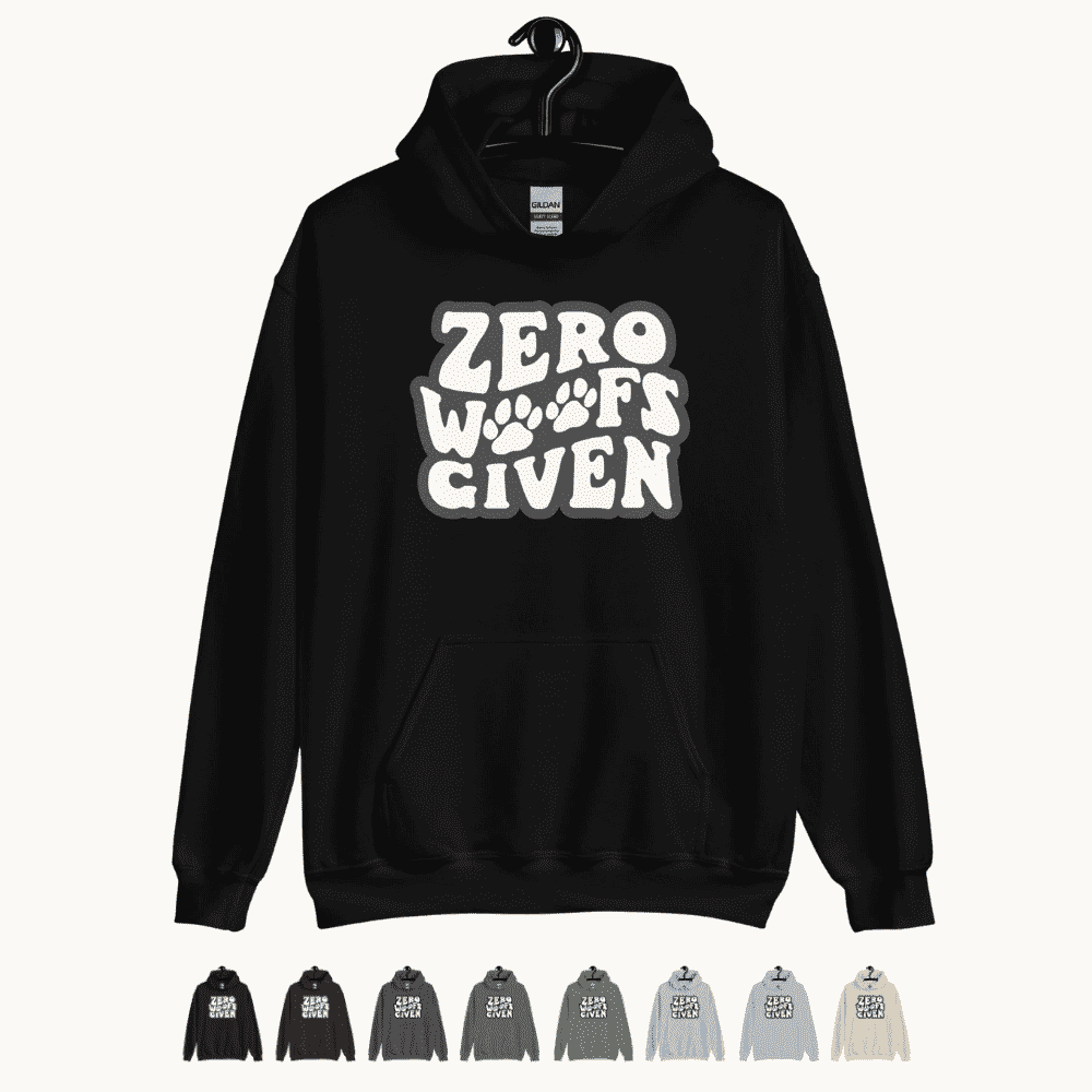 Zero Woofs Given Unisex Hoodie
