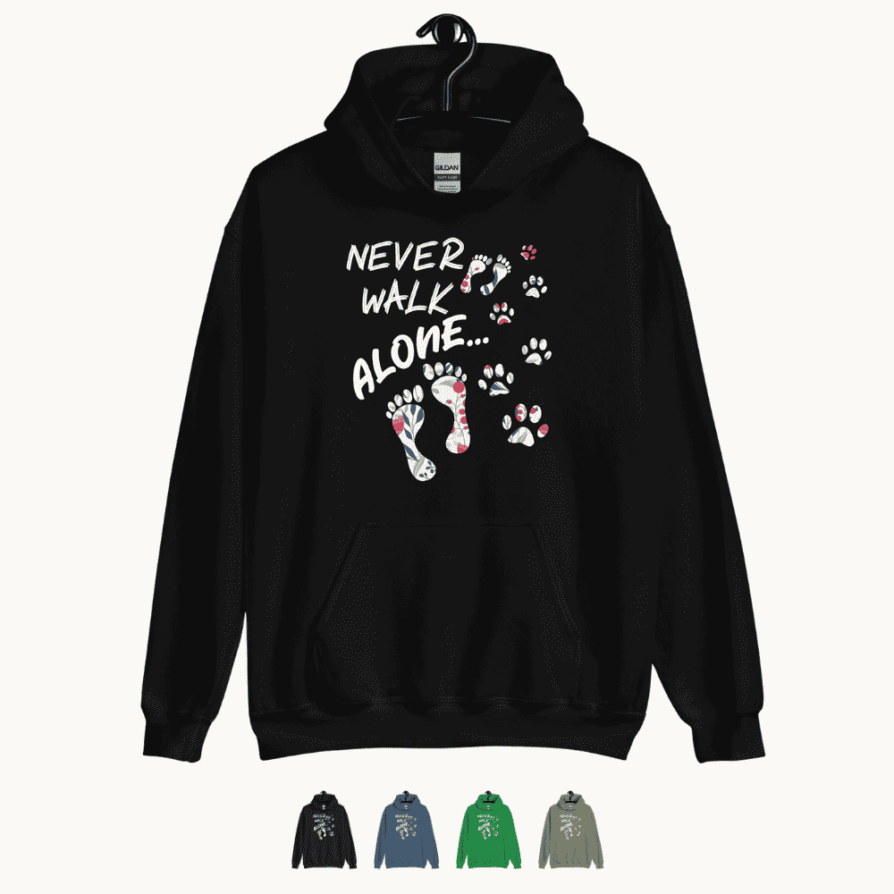 Never Walk Alone Hoodie