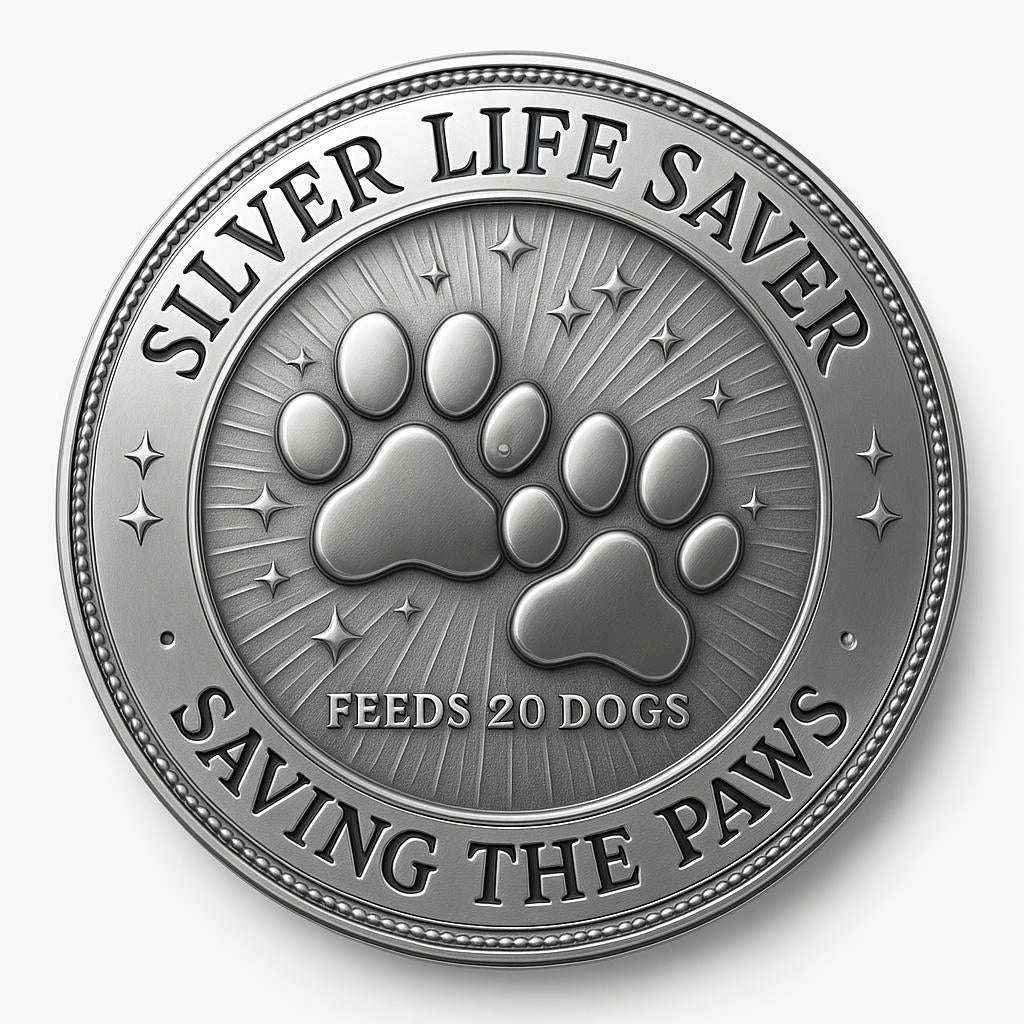 SILVER LIFE SAVER BADGE - FEEDS 50 DOGS