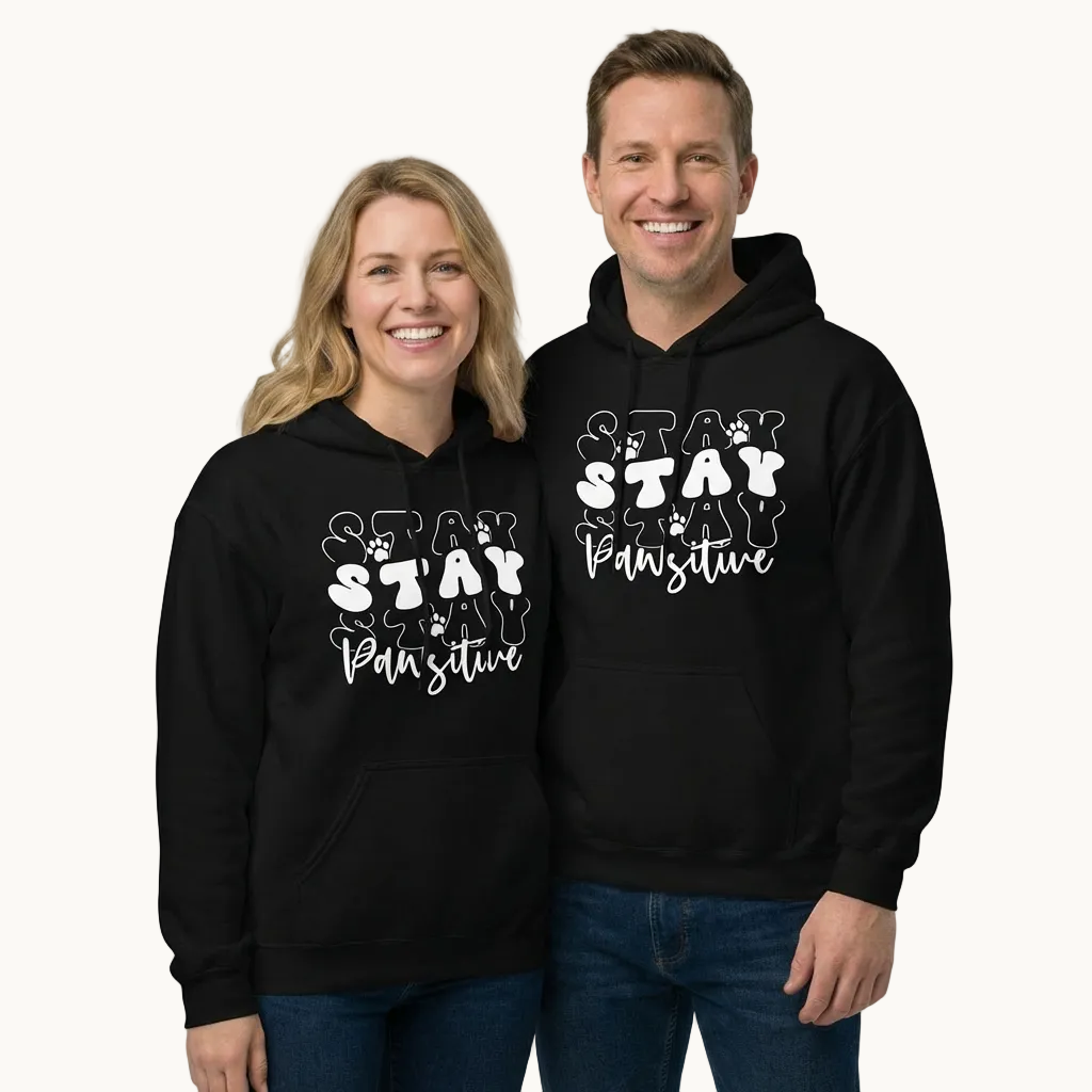 Stay Stay Stay Pawsitive Hoodie