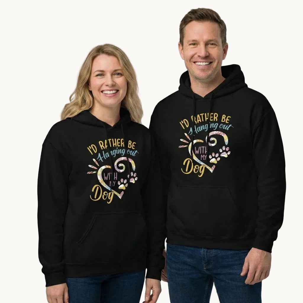 I'd Rather Be Hanging Out with My Dog Hoodie