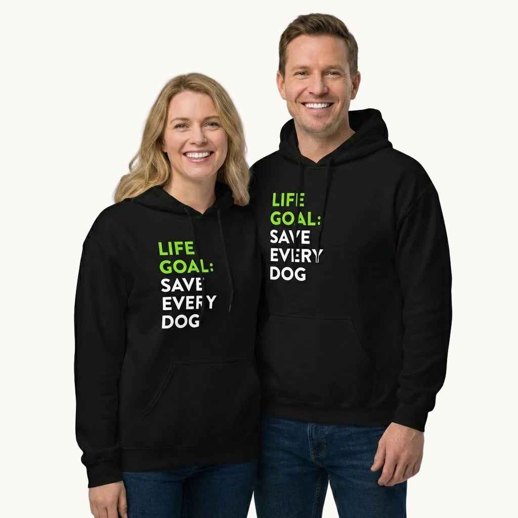 Life Goal Save Every Dog Unisex Hoodie