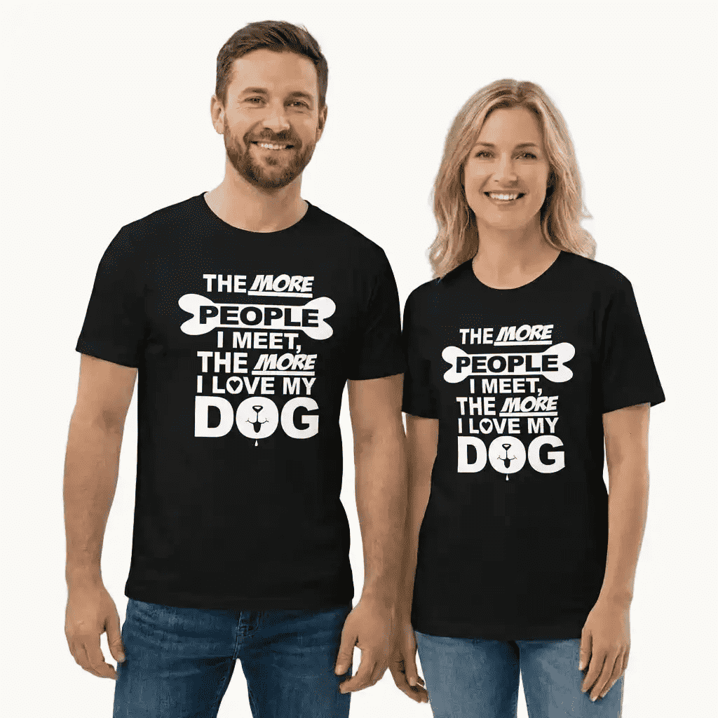 The More People I Meet, The More I Love My Dog T-Shirt