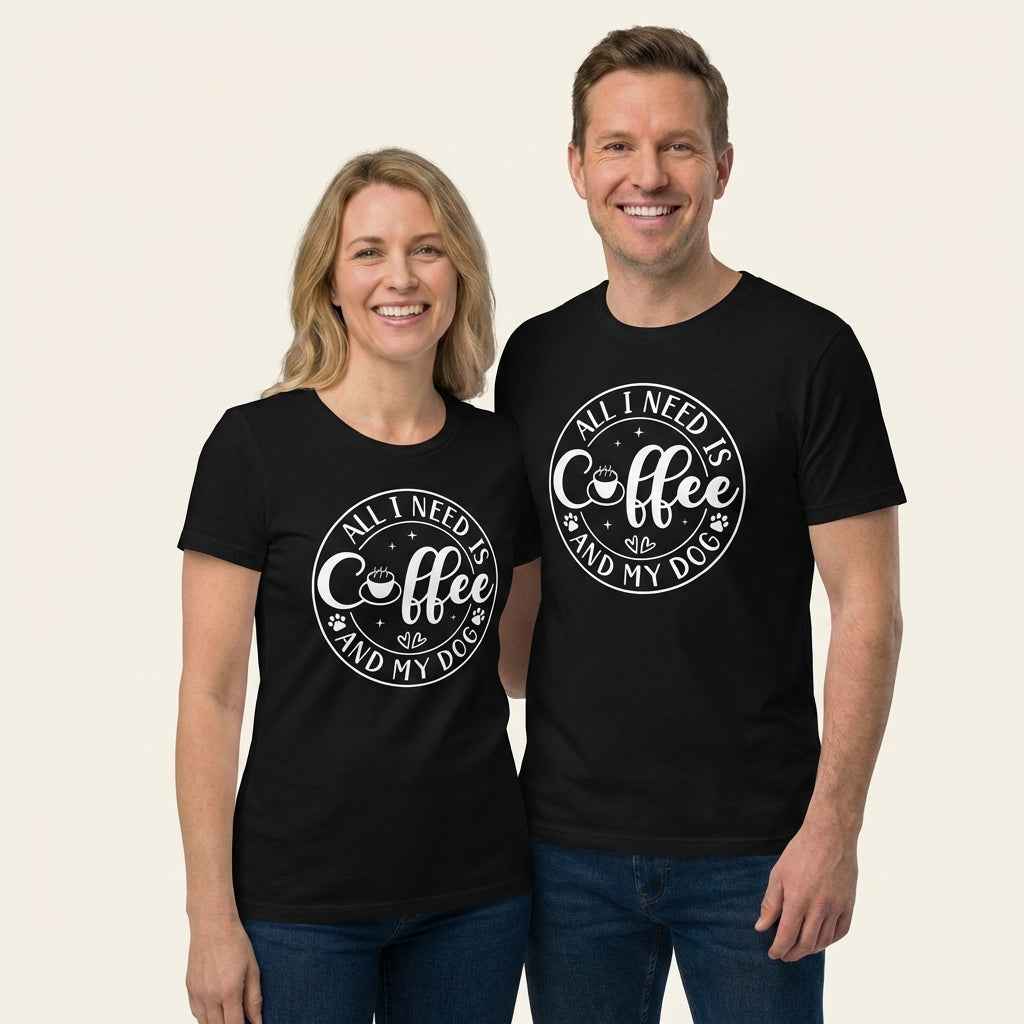 All I Need is Coffee & My Dog T-Shirt