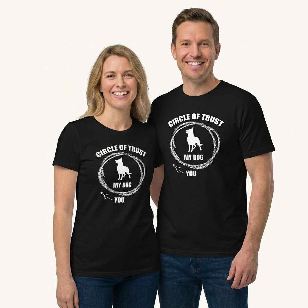 Circle of Trust My Dog In You Out T-Shirt