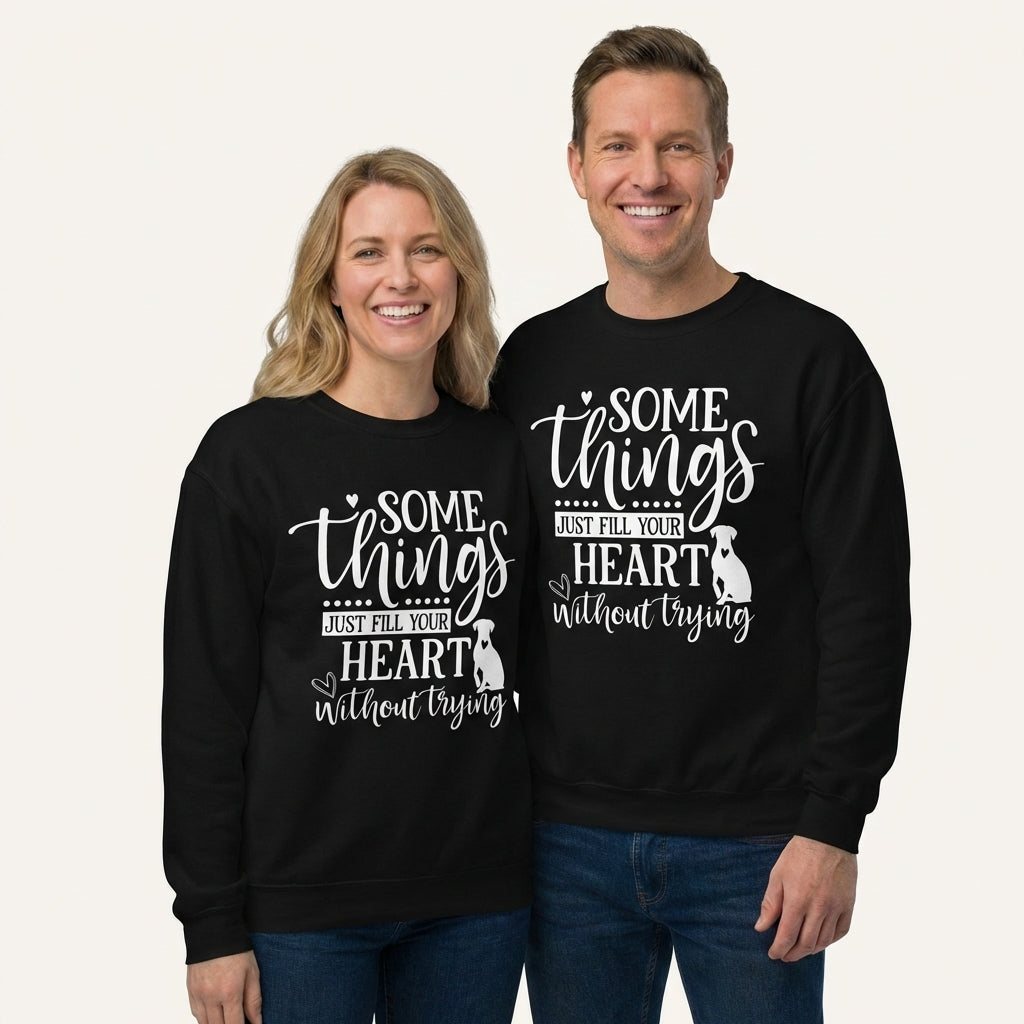 Somethings Just Fill Your Heart Without Trying Dog Mom Sweatshirt