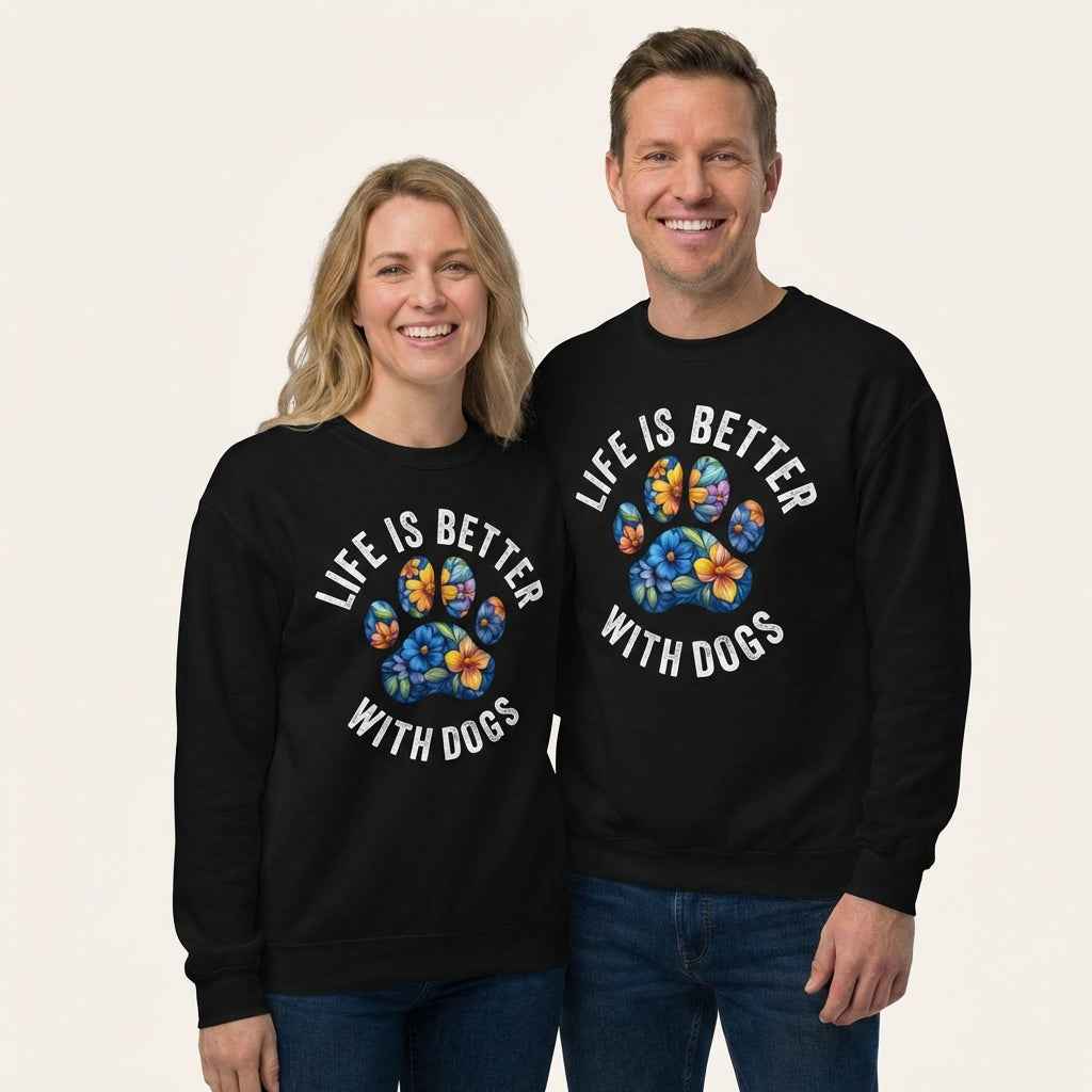 Floral Paw Life is Better with Dogs Sweatshirt