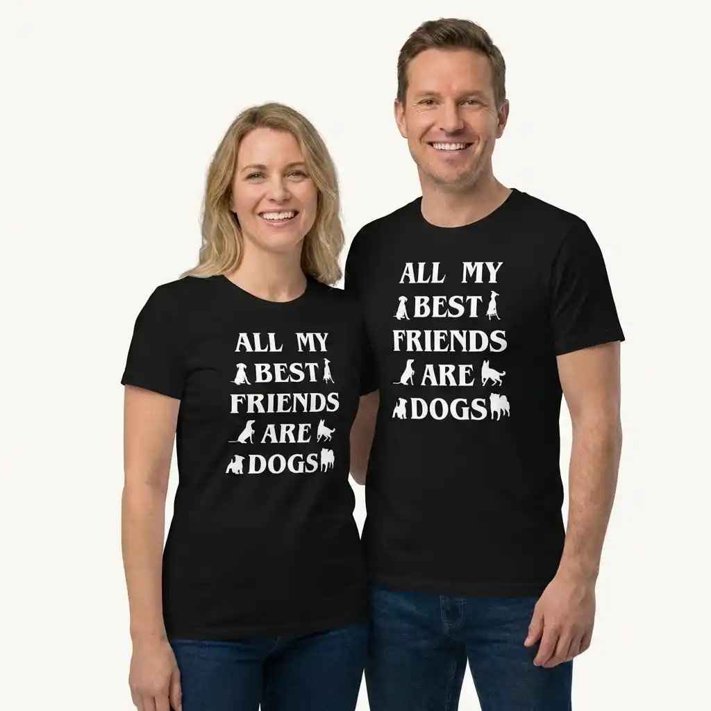 All My Best Friends are Dogs T-Shirt