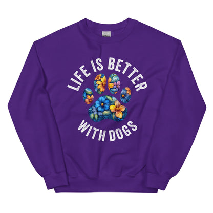 Floral Paw Life is Better with Dogs Sweatshirt