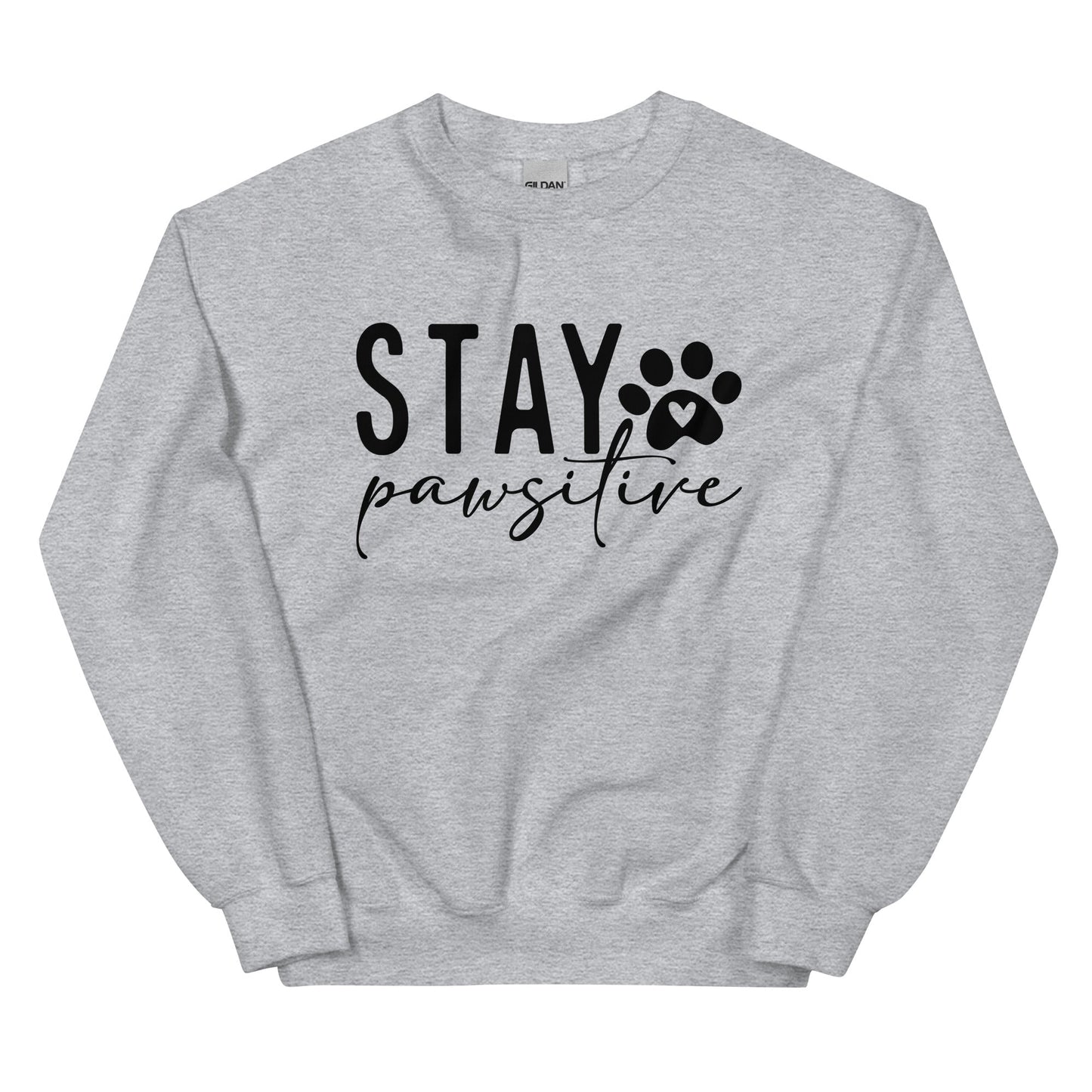 Stay Pawsitive Sweatshirt for Dog Lovers