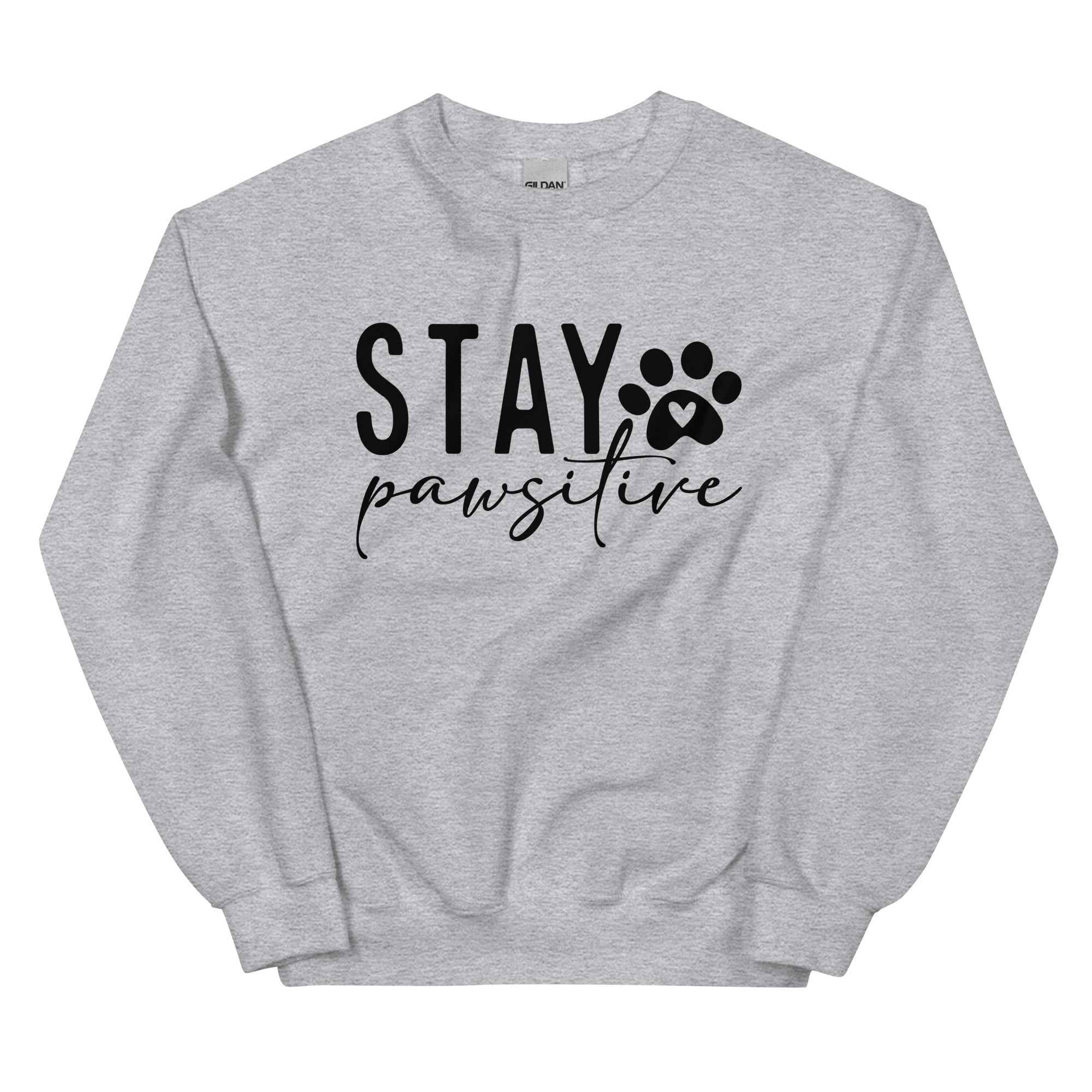 Stay Pawsitive Sweatshirt for Dog Lovers