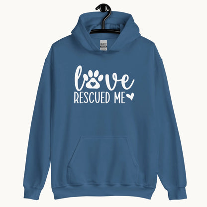 Love Rescued Me Unisex Hoodie for Dog Lovers