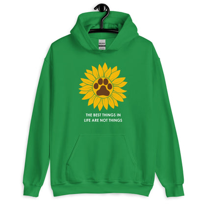 The Best Things in Life are Not Things Dog Lovers Hoodie