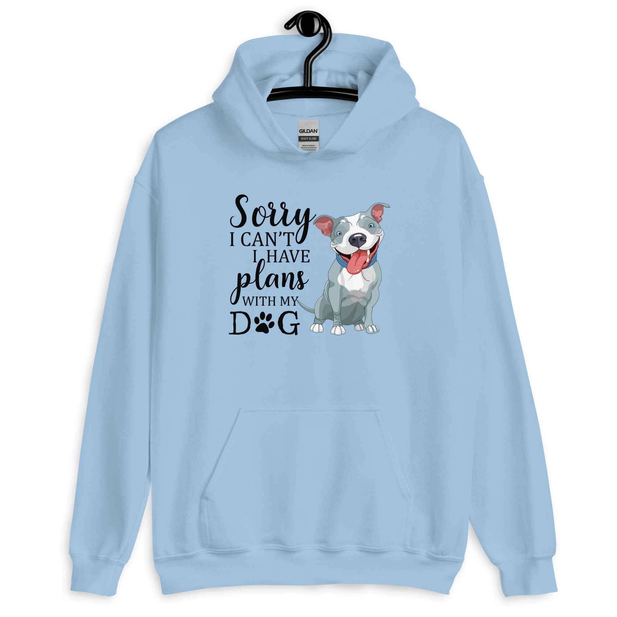 Sorry I Can't I Have Plans with My Dog Hoodie
