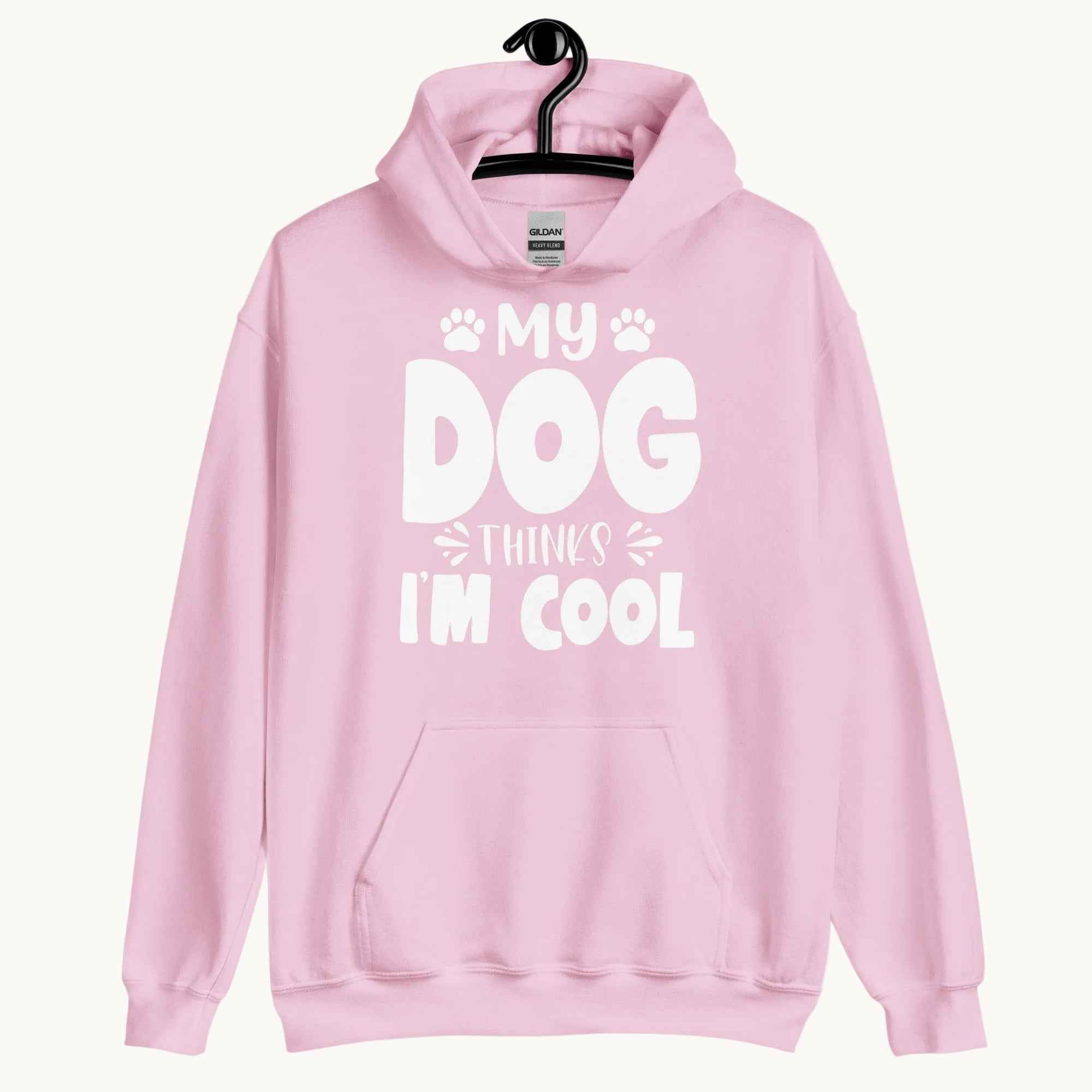 My Dog Thinks I am Cool Hoodie