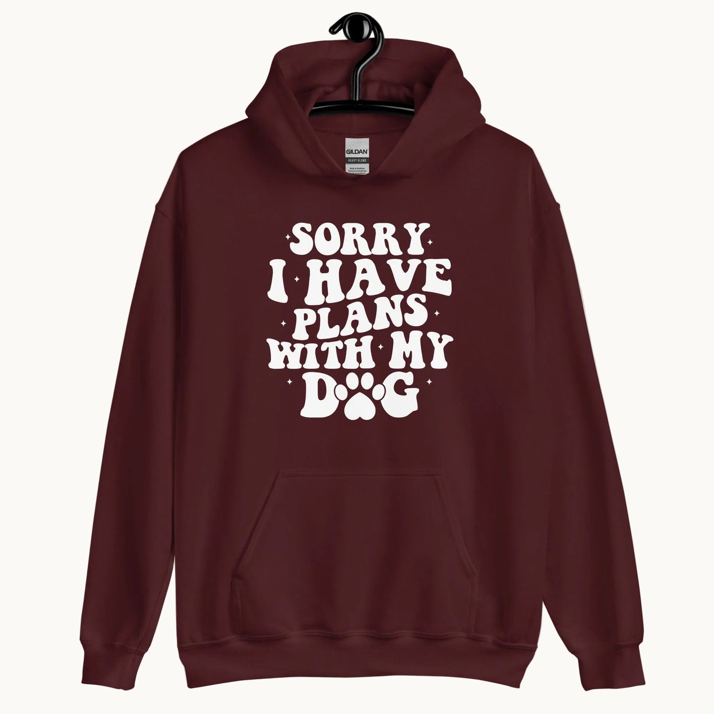 Sorry I Have Plans with My Dog Hoodie