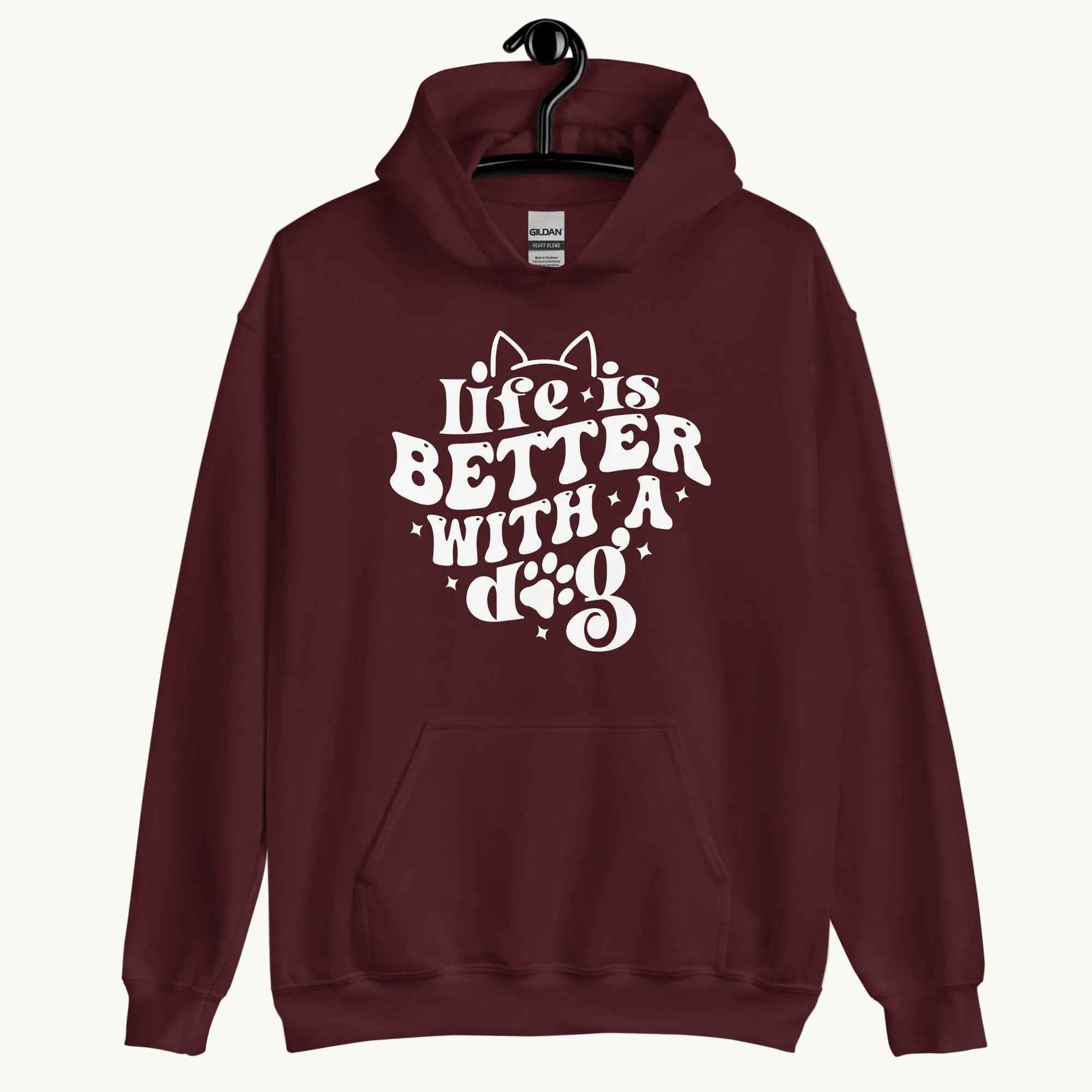 Life is Better with a Dog Hoodie