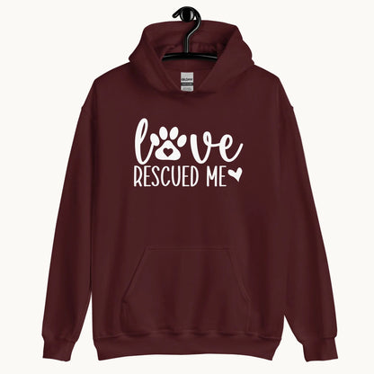 Love Rescued Me Unisex Hoodie for Dog Lovers