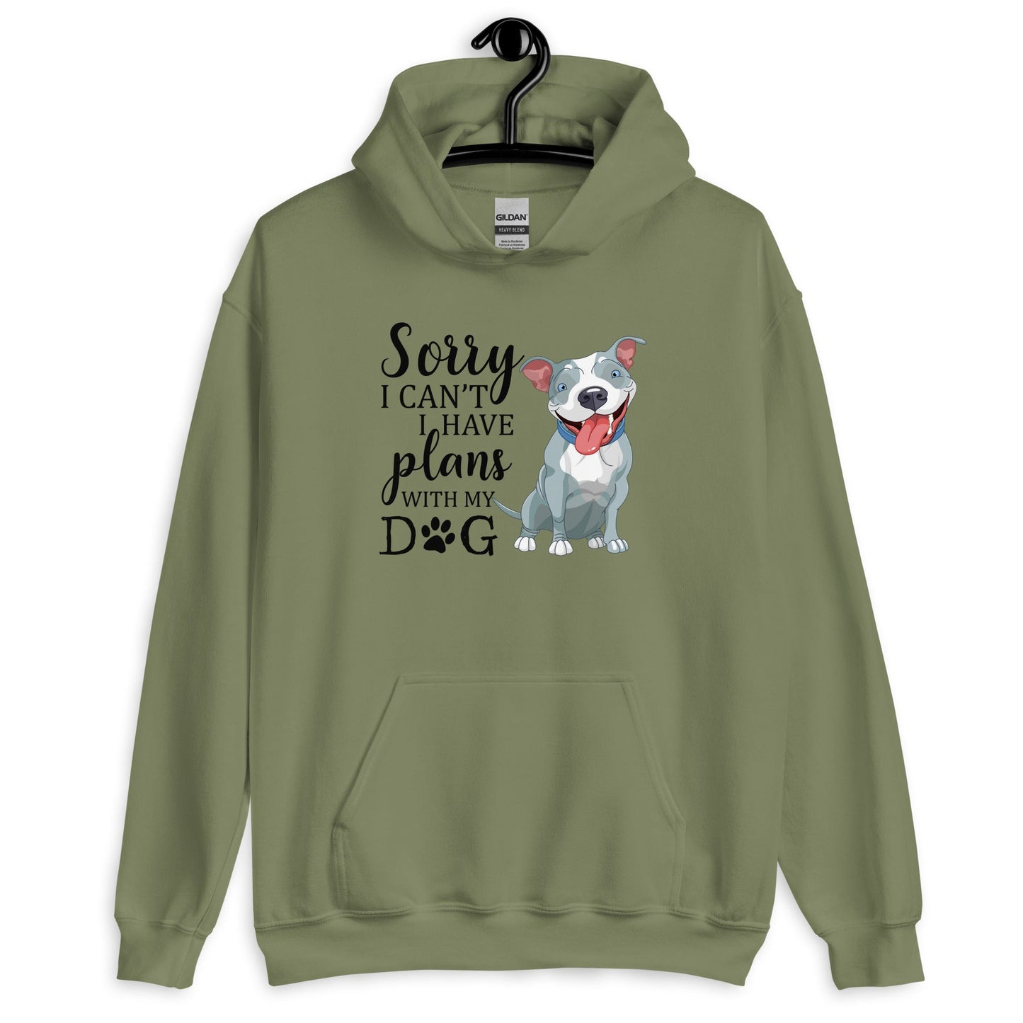 Sorry I Can't I Have Plans with My Dog Hoodie