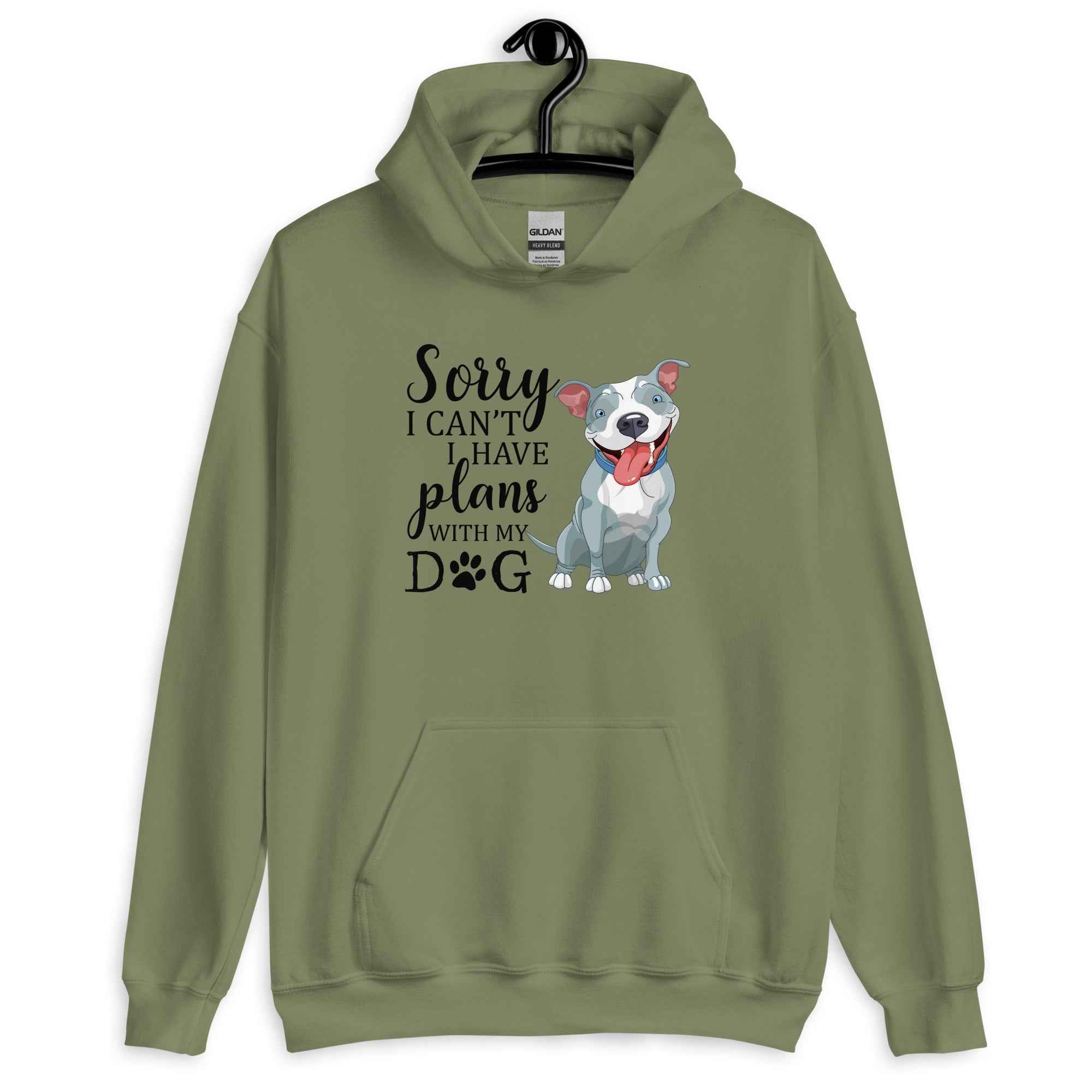 Sorry I Can't I Have Plans with My Dog Hoodie