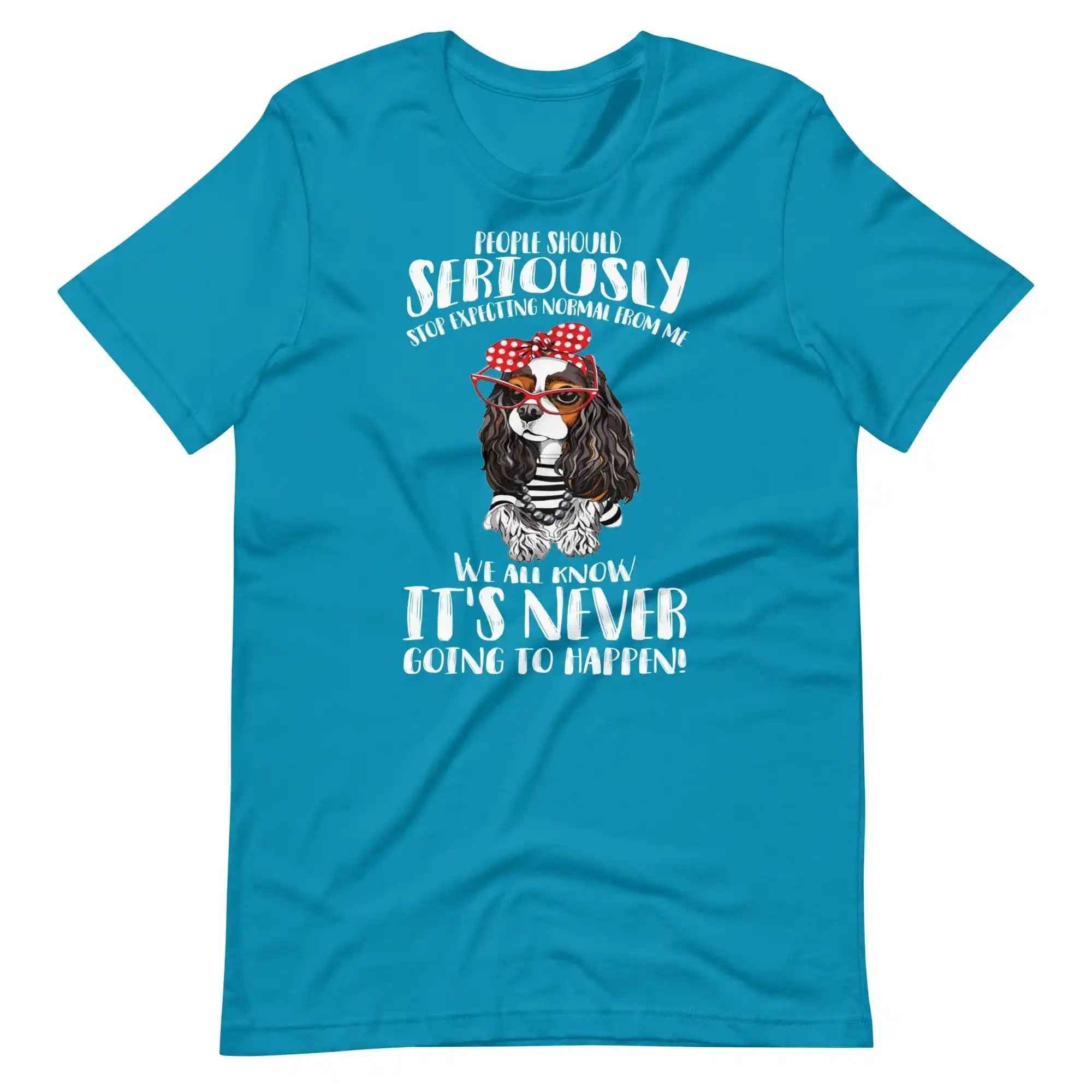 Stop Expecting Normal From Me T-Shirt