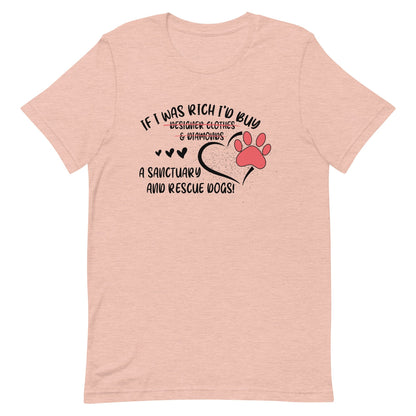 I'll Buy a Sanctuary and Rescue Dogs T-Shirt