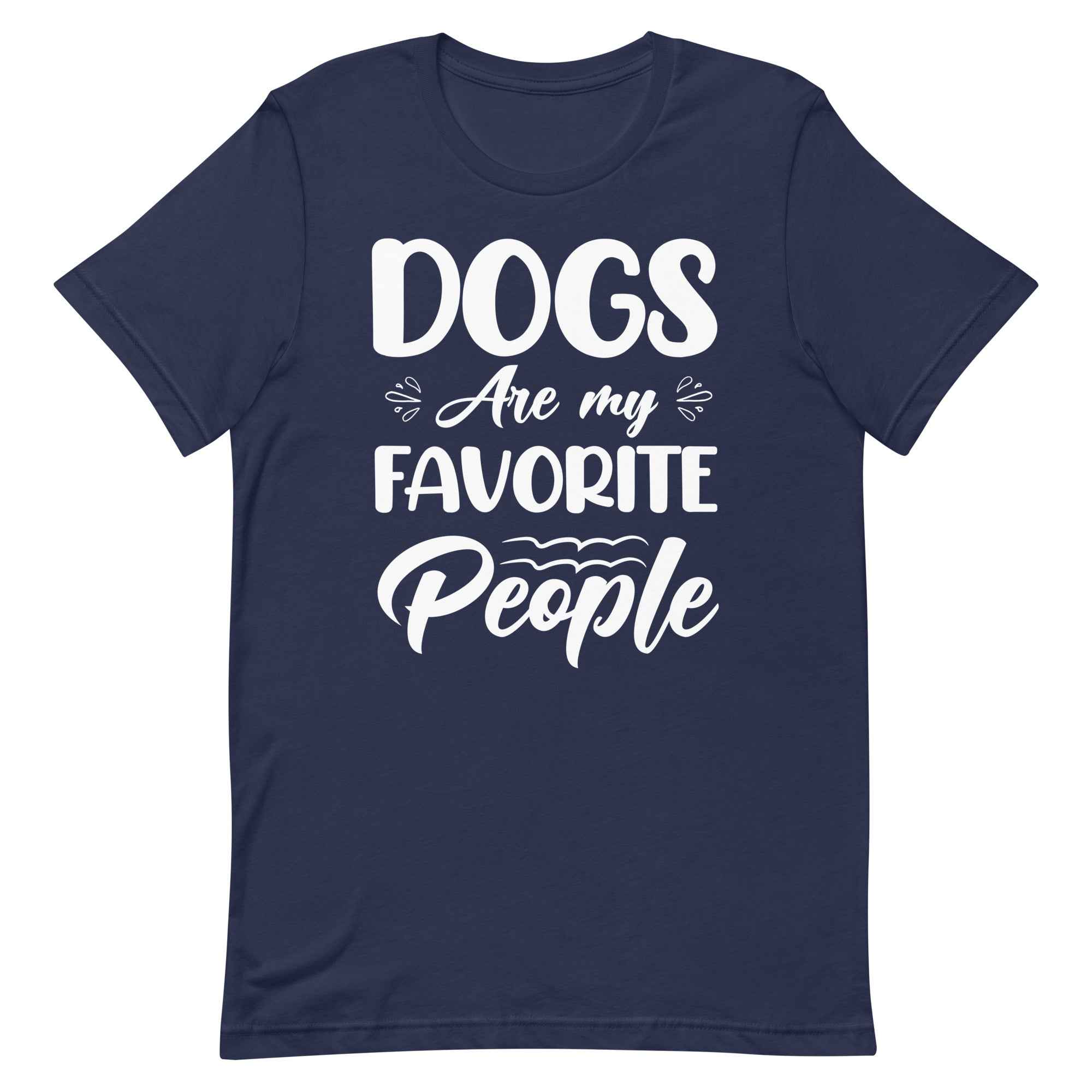 Dogs Are My Favorite People T-Shirt
