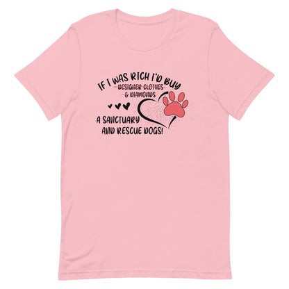 I'll Buy a Sanctuary and Rescue Dogs T-Shirt
